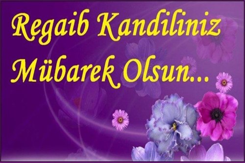 İlçe Kaymakamımız Sayın Murat Kütük Regaip Kandili Dolayısıyla Mesajında;