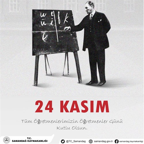 Kaymakamımız Sayın Emre DÜNDAR’ın “ 24 Kasım Öğretmenler Günü” Mesajı