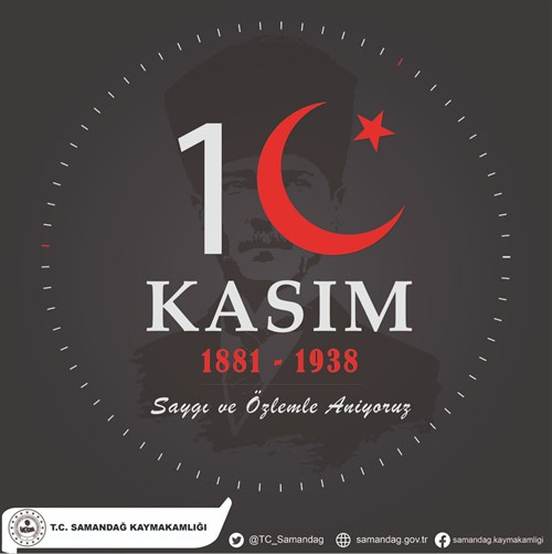 Kaymakamımız Sayın Emre DÜNDAR’ın  “10 Kasım Atatürk’ü Anma Günü” Mesajı